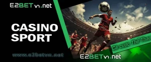 E2bet-VN-Cá-Cược-Thể-Thao